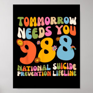 988 Suicide Prevention Stay Tomorrow Needs You Men Poster