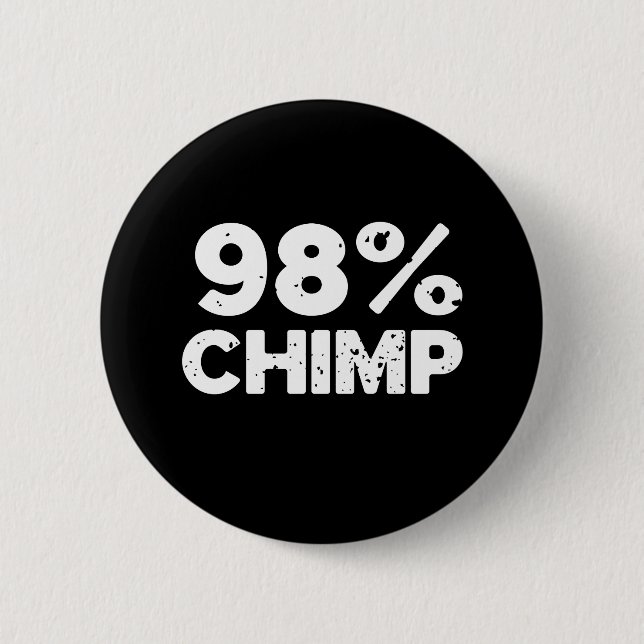 98 Chimp Button (Front)