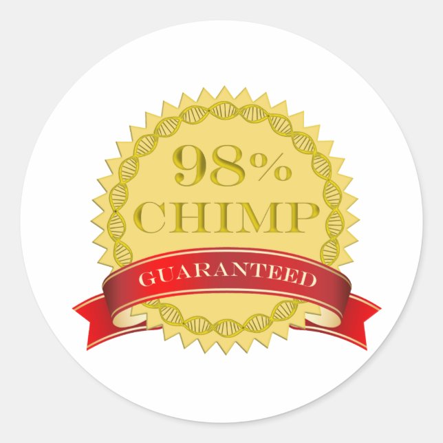 98% Chimp - Guaranteed Classic Round Sticker (Front)