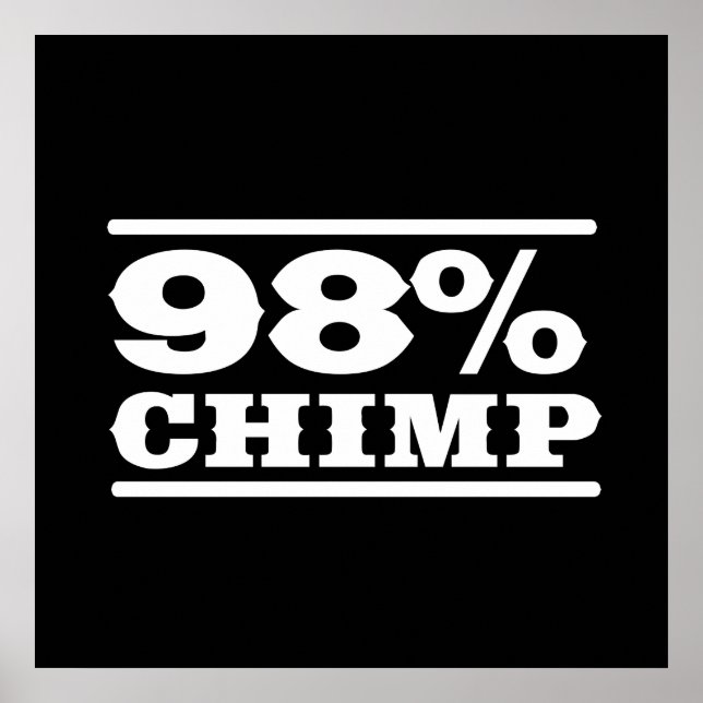 98% Chimp Poster (Front)