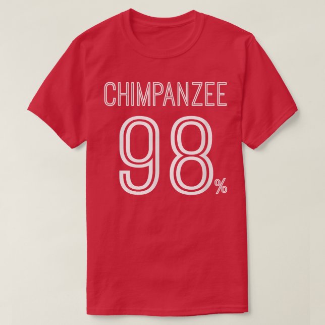 98 Chimpanzee Monkey Evolution Science Silly Funny T-Shirt (Design Front)