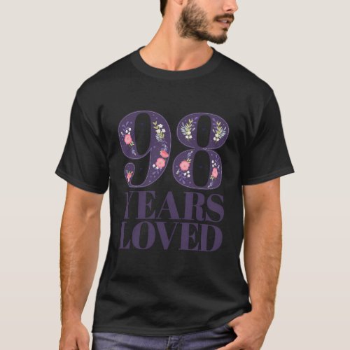 98 Floral Theme 98 Years Loved T_Shirt