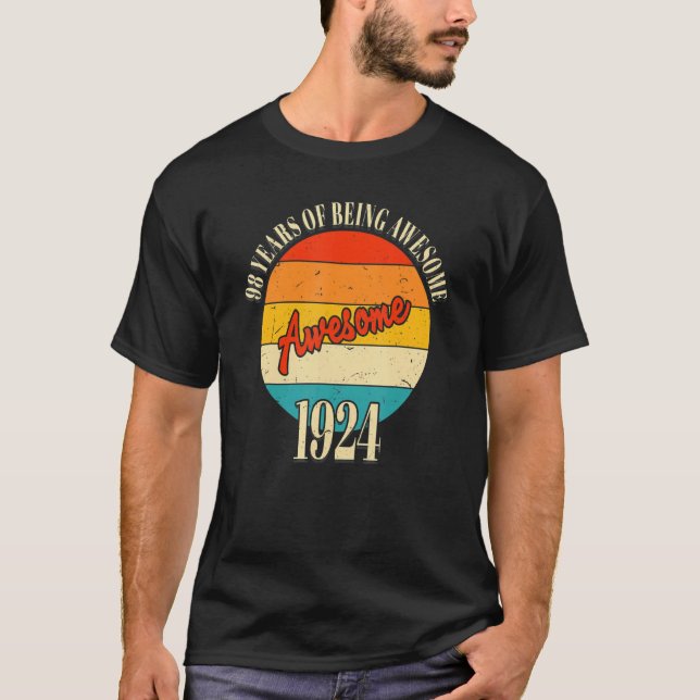98 Years Of Awesome 1924  98th Birthday T-Shirt (Front)