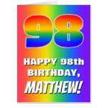 [ Thumbnail: 98th Birthday: Colorful, Fun Rainbow Pattern # 98 Card ]