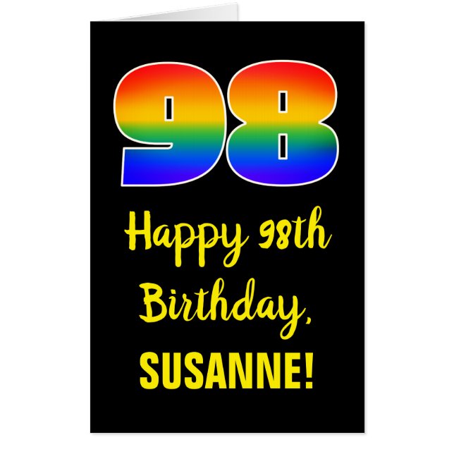 98th Birthday: Fun, Colorful, Happy, Rainbow # 98 Card (Front)