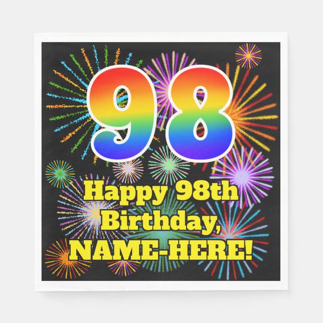 98th Birthday: Fun Fireworks Pattern + Rainbow 98 Napkins (Front)