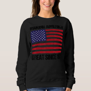 98th Birthday Making America Great Since 1924 1 Sweatshirt