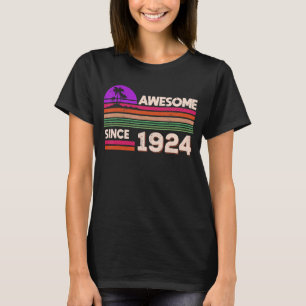 98th Birthday Men Women Awesome Since 1924 T-Shirt