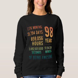 98th Birthday Men Women Funny 98 Years Old Sweatshirt
