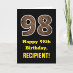 [ Thumbnail: 98th Birthday: Name, Faux Wood Grain Pattern "98" Card ]