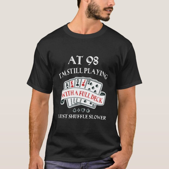 98Th For 98 Playing Cards T-Shirt (Front)