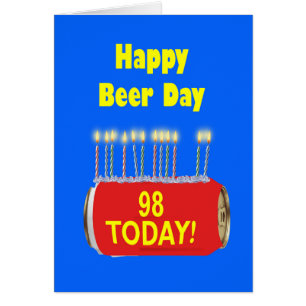 98th Happy Beer Day Birthday  Cards