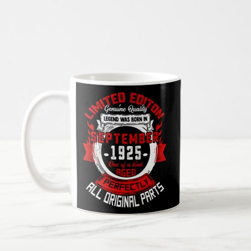 98Th Legends Born In September 1925 98 Years O Coffee Mug