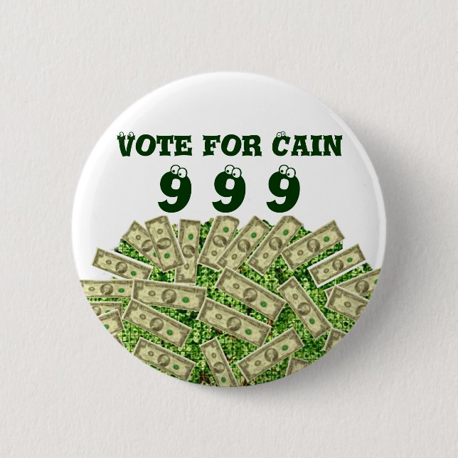 999,Vote for Cain_ Button (Front)