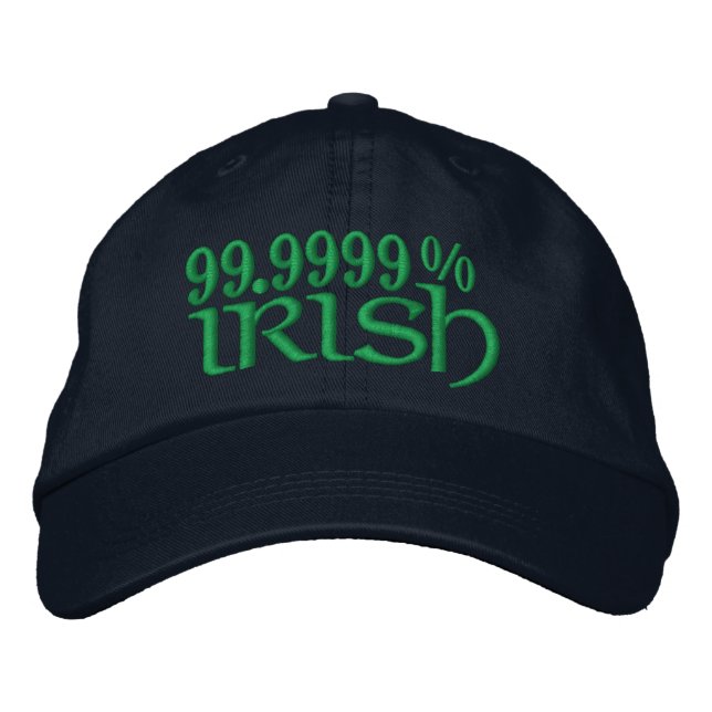 99.9999% IRISH EMBROIDERED BASEBALL HAT (Front)