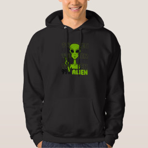 99 Alien Conspiracy Alien Ufo Alien Hoodie