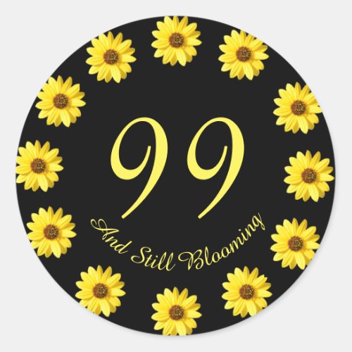 99 and Still Blooming 99th Birthday Sticker Seal