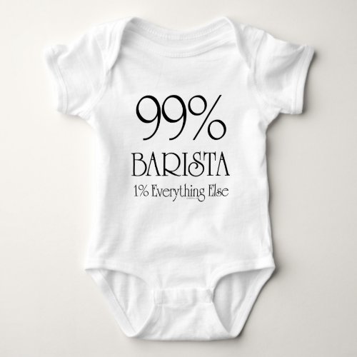 99 Barista Baby Bodysuit