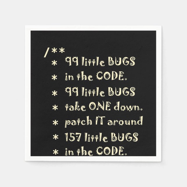 99 Bugs In  Code Software Funny Engineer Tester Napkins (Front)