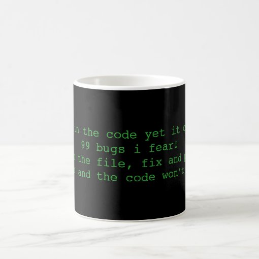 99 bugs in the code, funny programmer mug | Zazzle