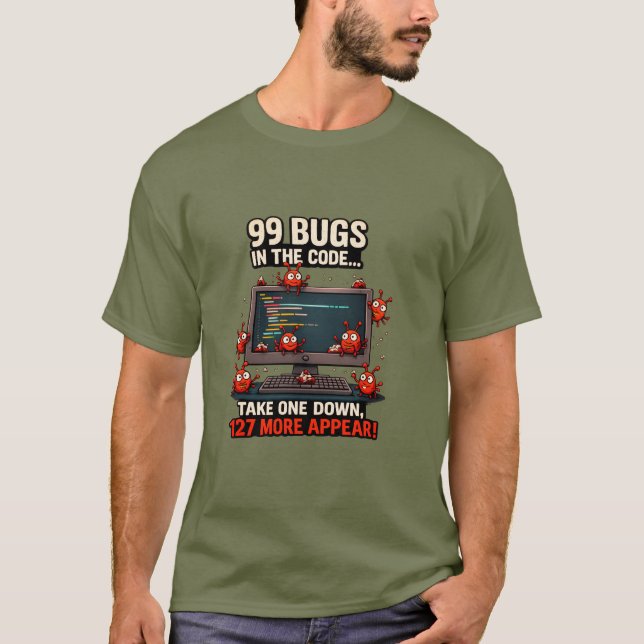 99 Bugs Programmer Humor T-Shirt (Front)