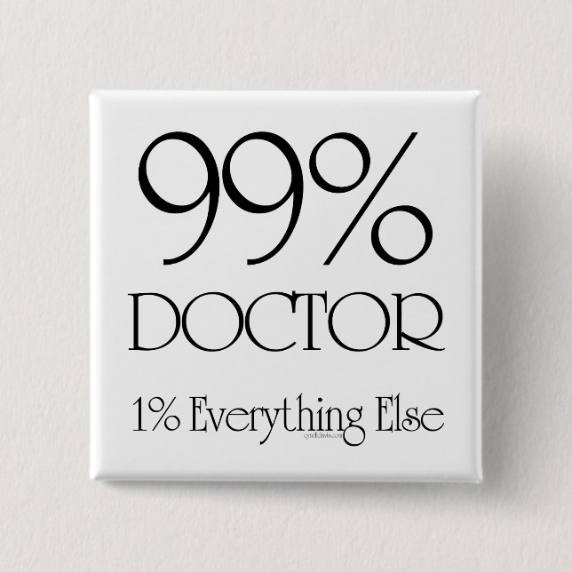 99% Doctor Button (Front)