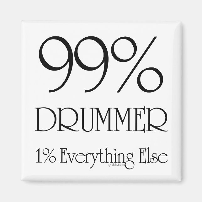 99% Drummer Magnet (Front)