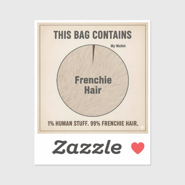 99% Frenchie Hair Funny Dog Infographic Sticker (Sheet)