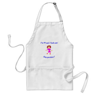 99  I'm 99 and I look cute! Adult Apron