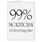 99% Mortician (Front)