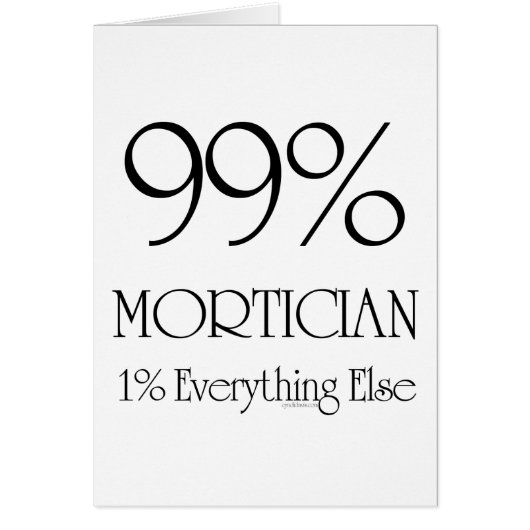 99% Mortician (Front)