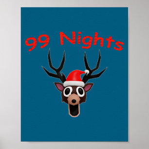 99 Nights Christmas Deer Gamer Fan Merch  Poster