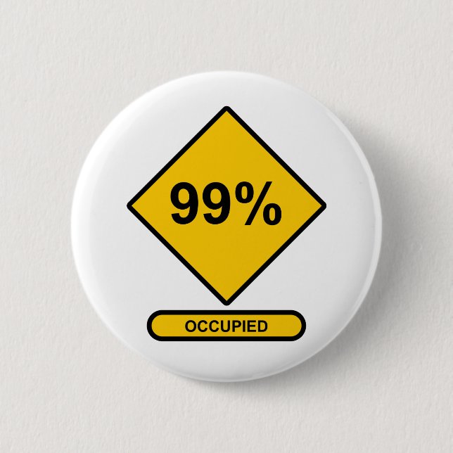 99% Occupied Pinback Button (Front)