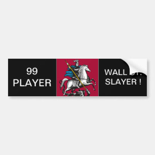99 PLAYER WALL ST. SLAYER ! BUMPER STICKER