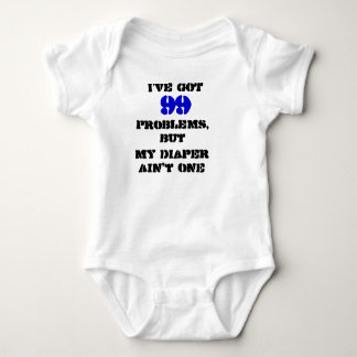 99 Problems Baby Bodysuit