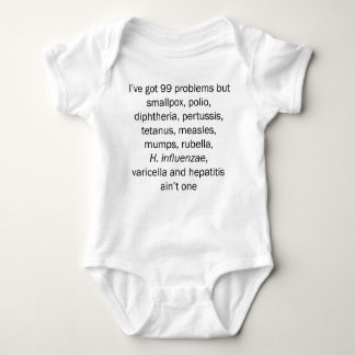 99 problems but childhood diseases ain't one baby bodysuit