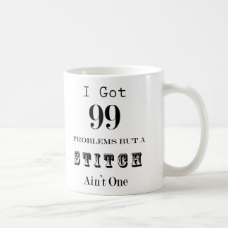 99 Problems Knitter's Mug