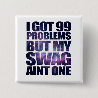99 problems pinback button
