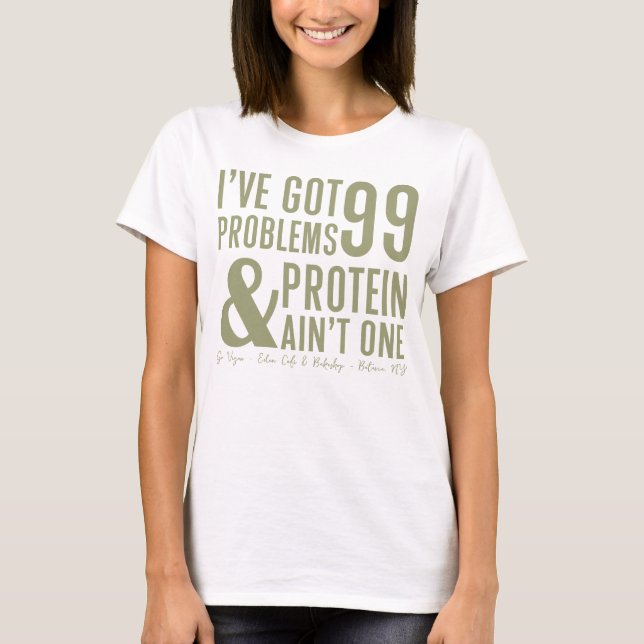 99 Problems Pinetrail T-Shirt (Front)