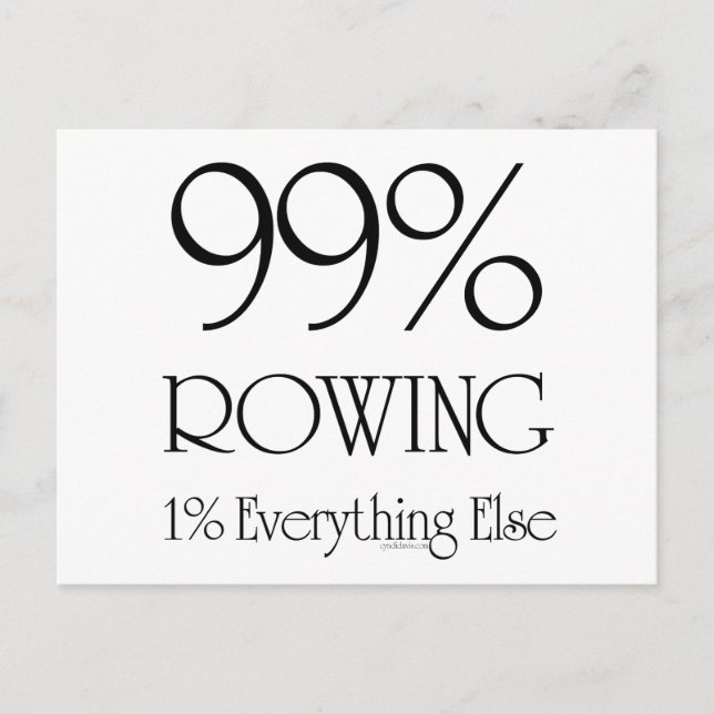 99% Rowing Postcard (Front)