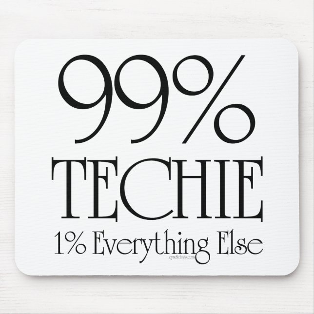 99% Techie Mouse Pad (Front)