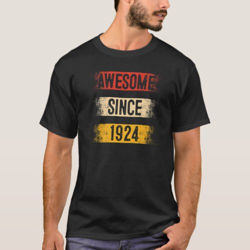 99 Year Old Awesome Since 1924 99th Birthday   T_Shirt