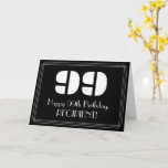 [ Thumbnail: 99th Birthday: Art Deco Inspired Look "99" & Name Card ]