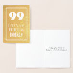 [ Thumbnail: 99th Birthday ~ Art Deco Style "99" & Custom Name Foil Card ]