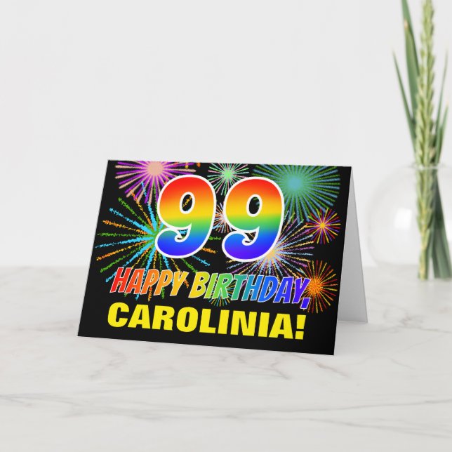 99th Birthday: Bold, Fun, Fireworks, Rainbow 99 Card (Front)