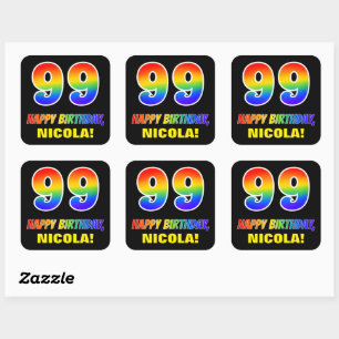 99th Birthday: Bold, Fun, Simple, Rainbow 99 Square Sticker