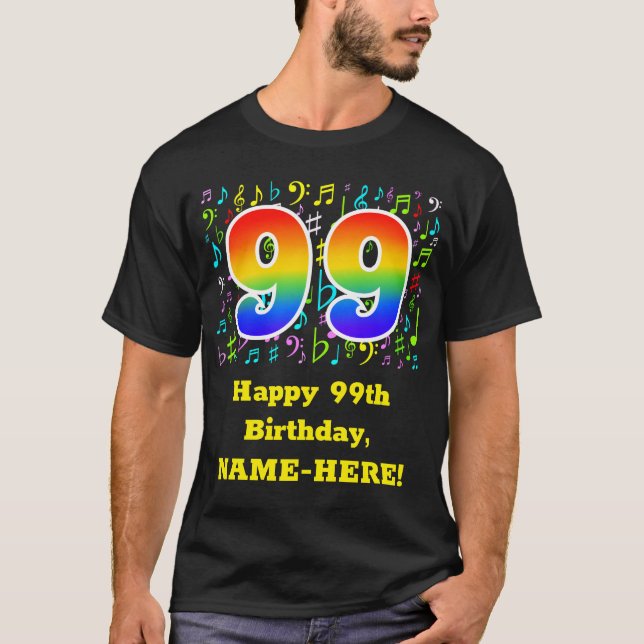99th Birthday: Colorful Music Symbols, Rainbow 99 T-Shirt (Front)