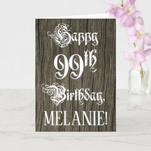 99th Birthday: Fancy, Elegant Text; Faux Wood Look Card