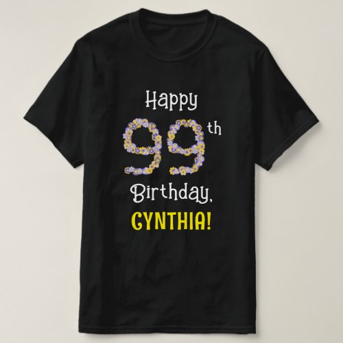 99th Birthday Floral Flowers Number 99  Name T_Shirt