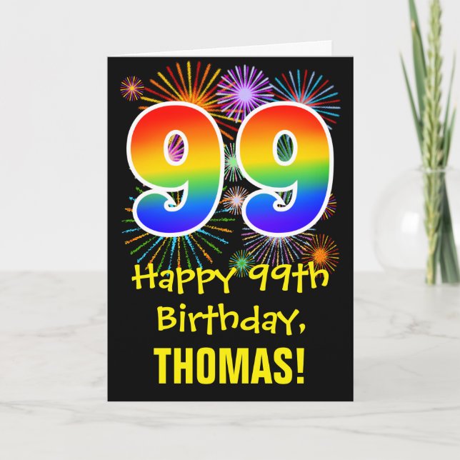 99th Birthday: Fun Fireworks Pattern + Rainbow 99 Card (Front)